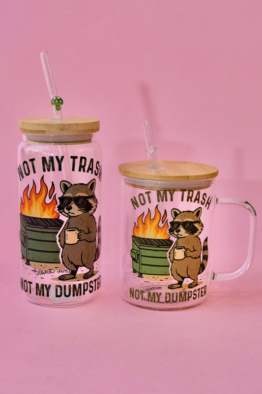 Not My Trash Raccoon