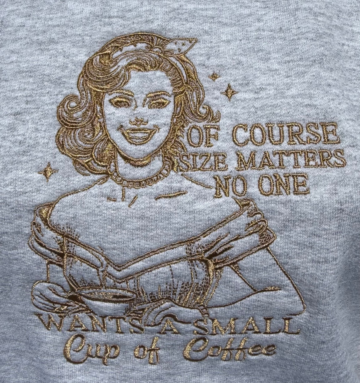 Coffee Size Matters Embroidered Crewneck