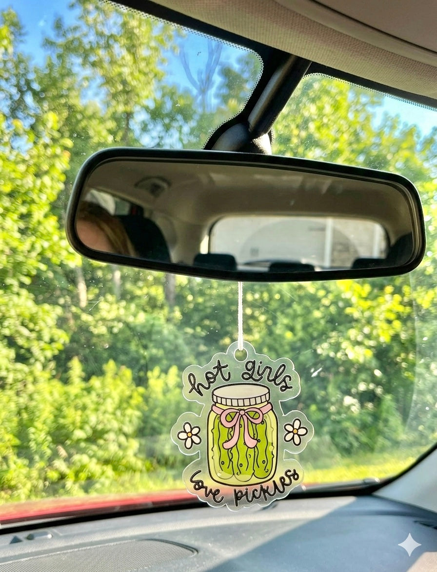 Hot Girls Love Pickles Acrylic Rear View Mirror Hanger - Sawdust and Cedar