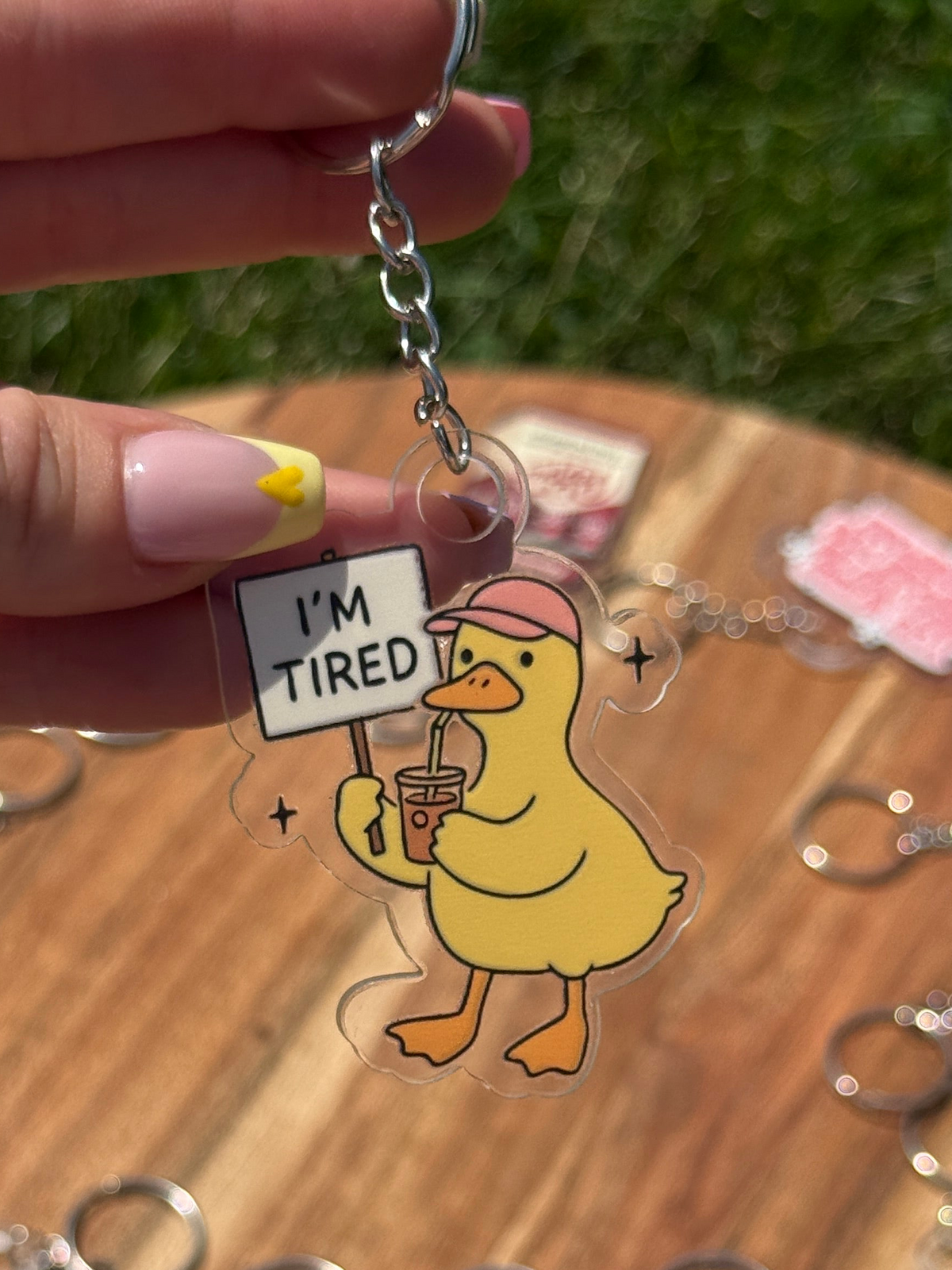 I’m Tired Duck Keychain or Hanger